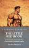 The Little Red Book: An Interpretation of the Twelve Steps of the Alcoholics Anonymous Program - (Hardback or Cased Book)