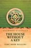 The House Without a Key - 9798897181452