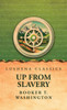Up from Slavery - (Hardback or Cased Book)