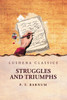 Struggles and Triumphs - (Paperback or Softback)