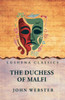 The Duchess of Malfi - (Paperback or Softback)