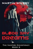 Blood Sky Dreams: The Vampire Conspiracy Book 2