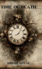 Time of Death - (Hardback or Cased Book)