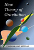 New Theory of Gravitation: Based on Fundamental Theory of Singularity (FTS) - (Paperback or Softback)