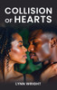 Collision of Hearts - (Hardback or Cased Book)