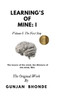 Learning's of Mine: I: Volume I: The First Step - (Hardback or Cased Book)