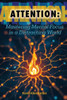 Attention: Mastering Mental Focus in a Distracting World