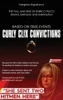 Curly Clix convictions - (Hardback or Cased Book)