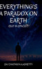 Everything's a Paradox on Earth: But in Space? - (Hardback or Cased Book)