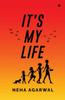 It's my life - (Paperback or Softback)