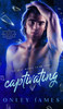 Captivating - (Hardback or Cased Book)