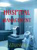 Hospital Management - (Hardback or Cased Book)