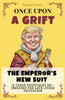 Once Upon a Grift: Fairytales Reimagined for Late-Stage Capitalism