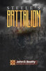 Steele's Battalion: The Great War Diaries: The Great War Diaries