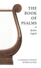The Book of Psalms in Spoken English