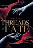 Threads of Fate - (Hardback or Cased Book)