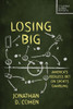 Losing Big: America's Reckless Bet on Sports Gambling