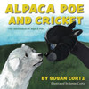 Alpaca Poe and Cricket - (Paperback or Softback)