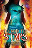 To Bind the Stars: Empire of Ash and Song - (Hardback or Cased Book)