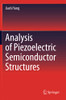 Analysis Of Piezoelectric Semiconductor Structures