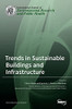 Trends In Sustainable Buildings And Infrastructure
