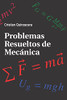 Problemas Resueltos De Mecã¡Nica (Spanish Edition)