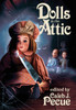 Dolls in the Attic - (Hardback or Cased Book)