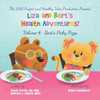 Liza and Bert's Health Adventures! Volume 4: Bert's Picky PIzza