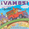 ¡Vamos! Let'S Cross The Bridge (World Of ¡Vamos!)