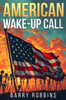 American Wake-Up Call - (Paperback or Softback)
