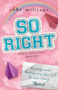 So Right: A Why Choose Sports Romance
