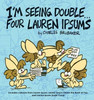 I'm Seeing Double...Four Lauren Ipsums