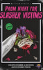 Prom Night for Slasher Victims