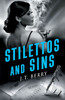 Stilettos and Sins: A D'Amico and Stone Mystery