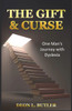 The Gift & Curse: One Man's Journey with Dyslexia