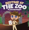 Bedtime at the Zoo - (Hardback or Cased Book)