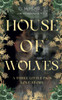 House of Wolves: A Three Little Pigs Love Story