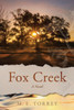 Fox Creek - (Paperback or Softback)