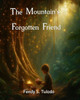 The Mountain's Forgotten Friend