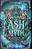 Daughter of Ash and Myth - (Paperback or Softback)