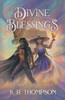 Divine Blessings - (Paperback or Softback)