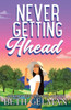 Never Getting Ahead