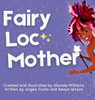 Fairy Loc Mother