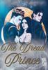 The Dread Prince - (Hardback or Cased Book)