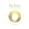 Be Love the Book of Reminders - (Paperback or Softback)