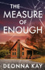 The Measure of Enough