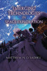 Emerging Technologies in Space Exploration - (Paperback or Softback)
