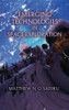 Emerging Technologies in Space Exploration - (Hardback or Cased Book)