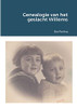 Genealogie Van Het Geslacht Willems (Dutch Edition)