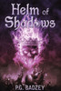 Helm of Shadows: The Grey Riders, Book 3